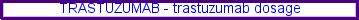 Trastuzumab medication